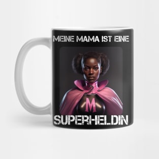 Mama Superhero - My Mama Is A Superhero 3 Mug